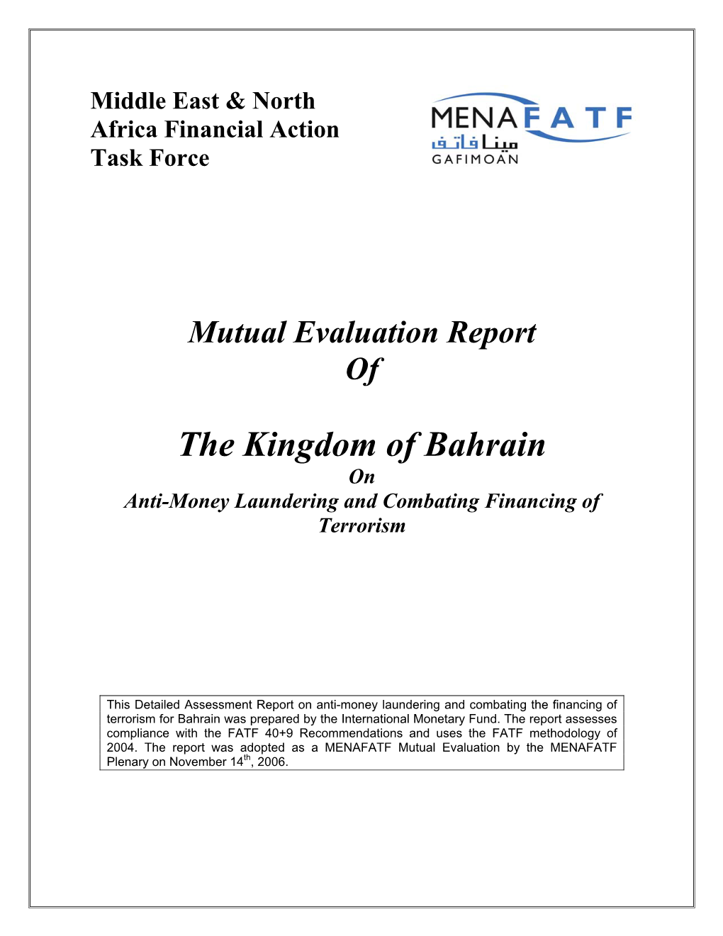 The Kingdom of Bahrain on Anti-Money Laundering and Combating Financing of Terrorism