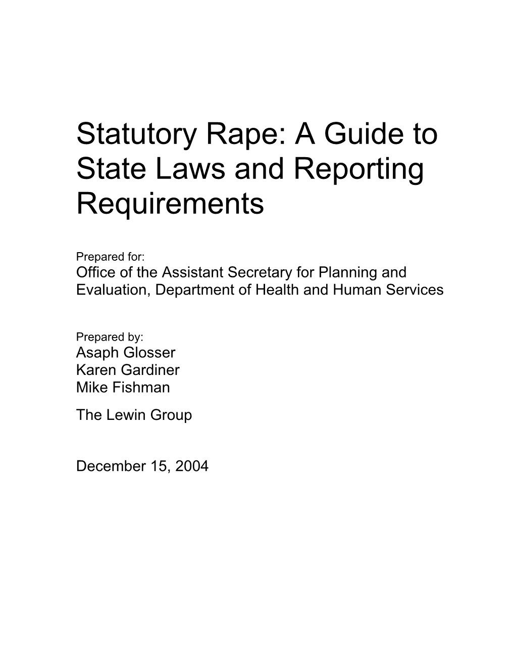 Statutory Rape: a Guide to State Laws and Reporting Requirements