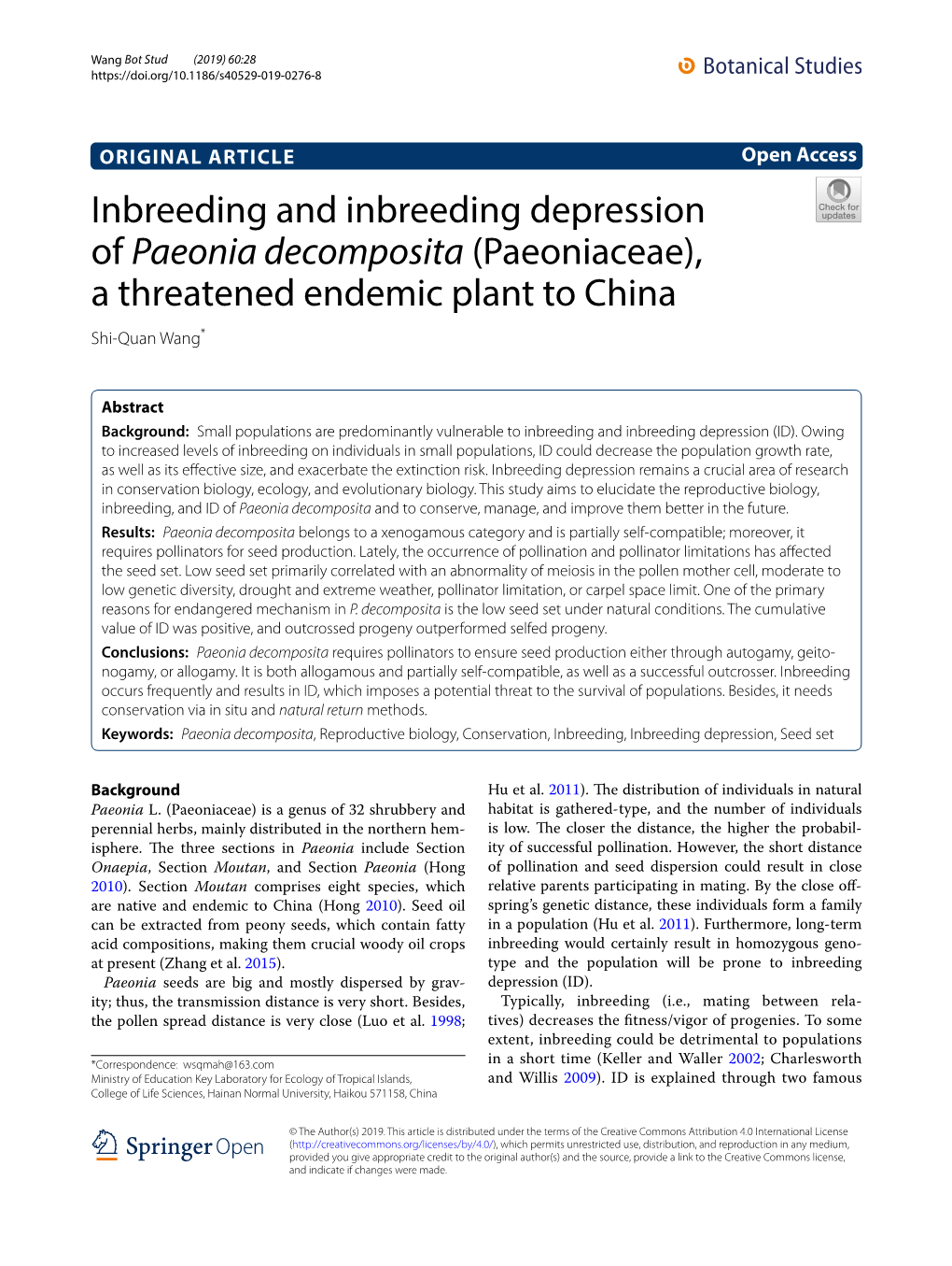 Inbreeding and Inbreeding Depression of Paeonia Decomposita (Paeoniaceae), a Threatened Endemic Plant to China Shi‑Quan Wang*