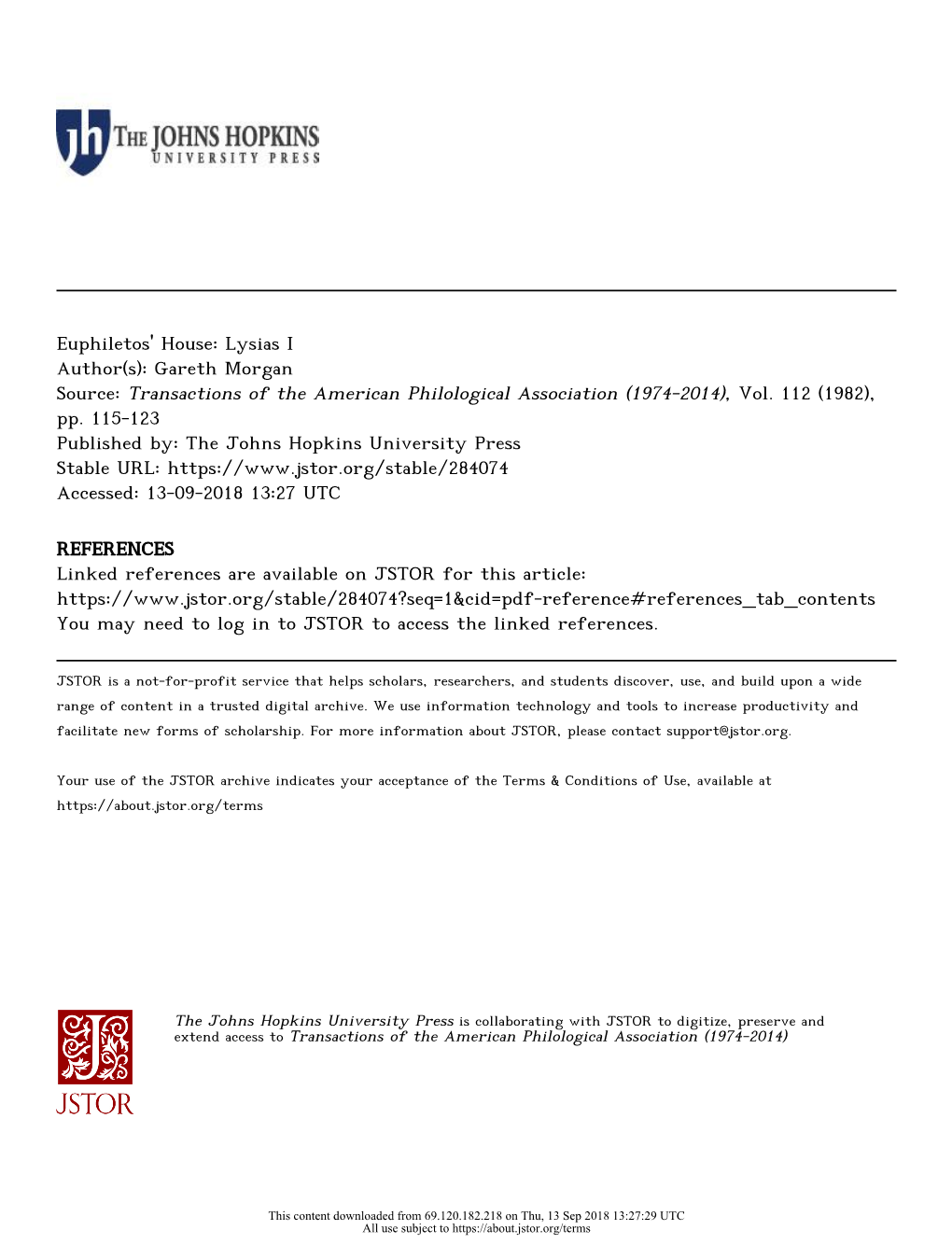 Euphiletos' House: Lysias I Author(S): Gareth Morgan Source: Transactions of the American Philological Association (1974-2014), Vol