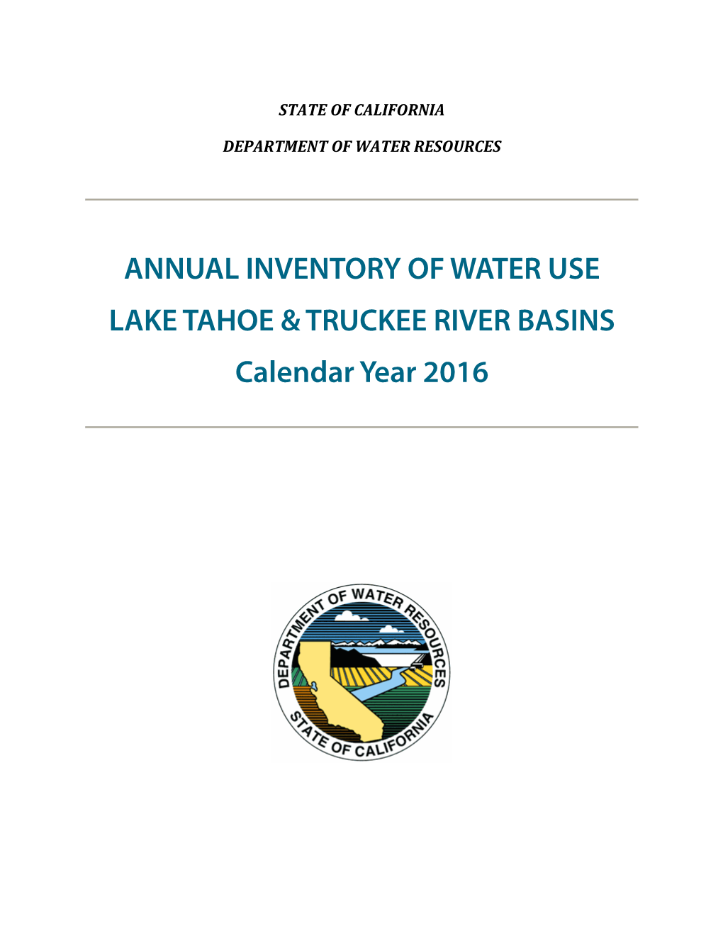 ANNUAL INVENTORY of WATER USE LAKE TAHOE & TRUCKEE RIVER BASINS Calendar Year 2016