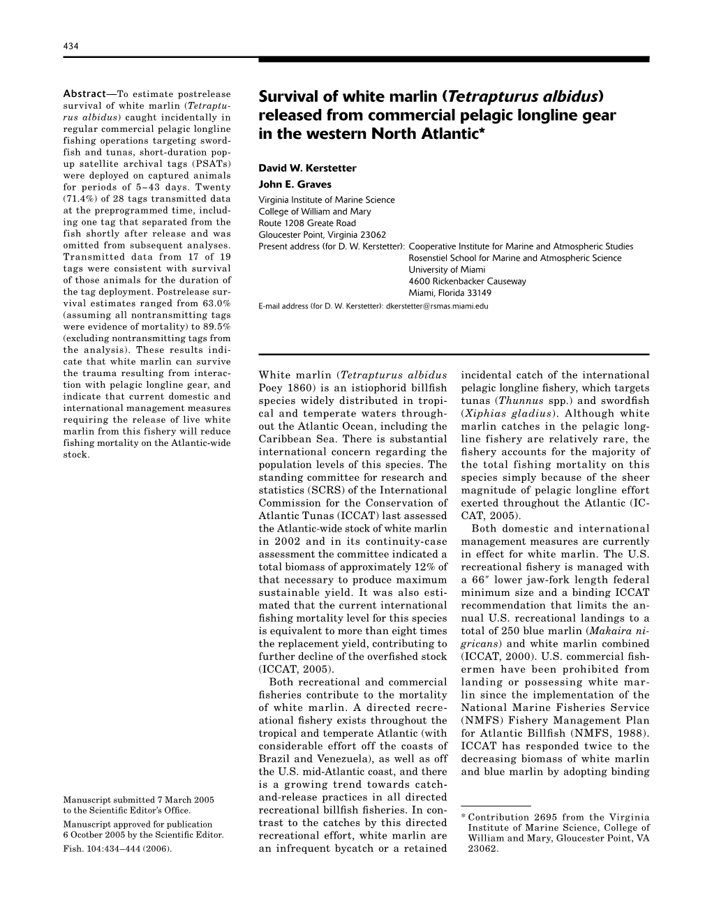 (Tetrapturus Albidus) Released from Commercial Pelagic Longline Gear in the Western North