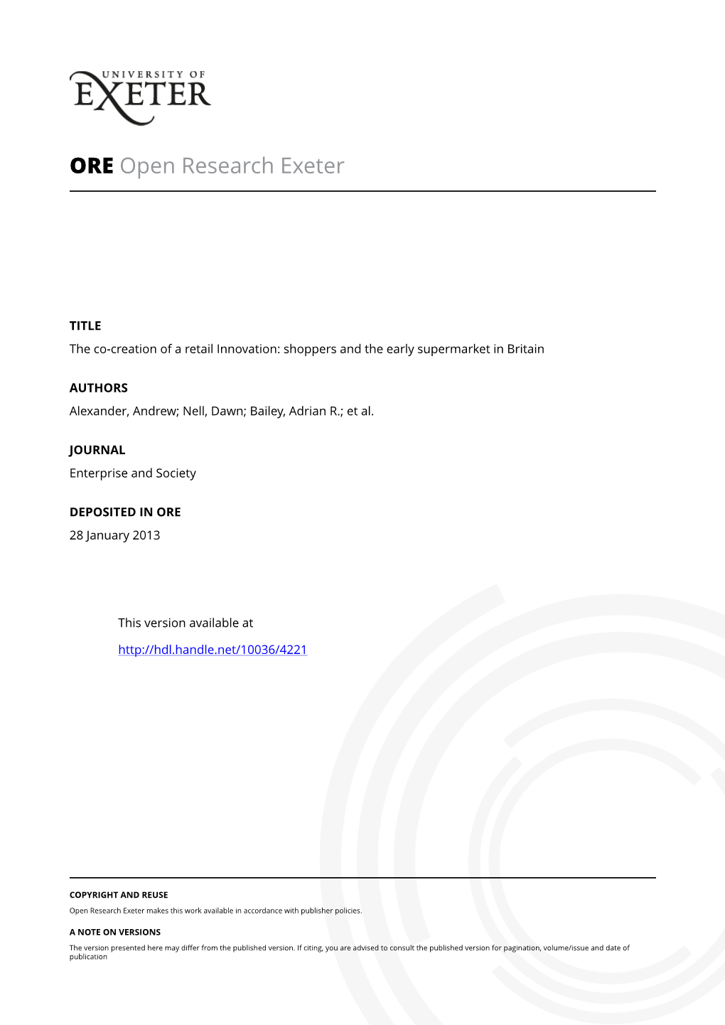 The Co-Creation of a Retail Innovation: Shoppers and the Early Supermarket in Britain. Andrew Alexander , Dawn Nell , Adrian R