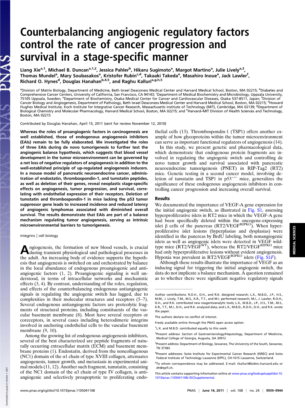 Counterbalancing Angiogenic Regulatory Factors Control the Rate of Cancer Progression and Survival in a Stage-Speciﬁc Manner