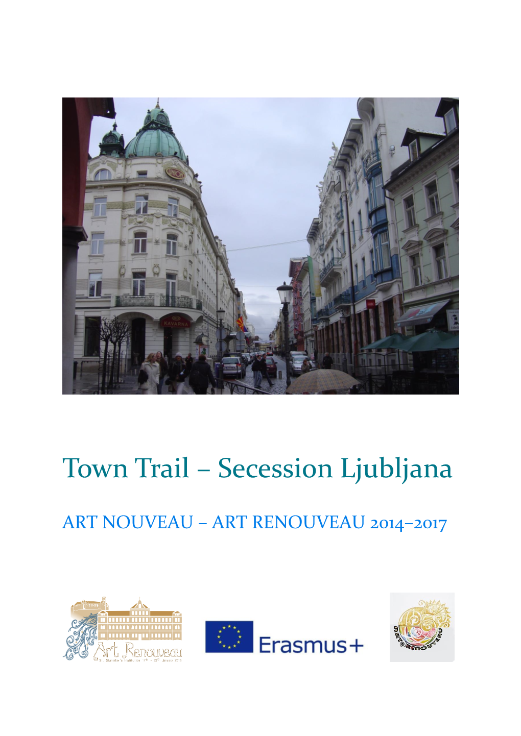 Town Trail – Secession Ljubljana