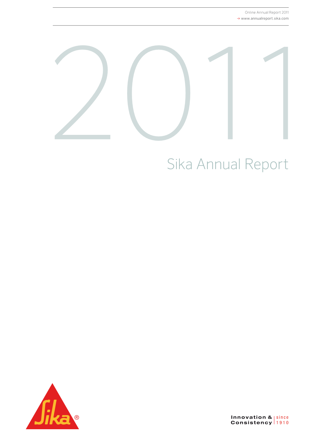 Sika Annual Report 2011 1 → Content