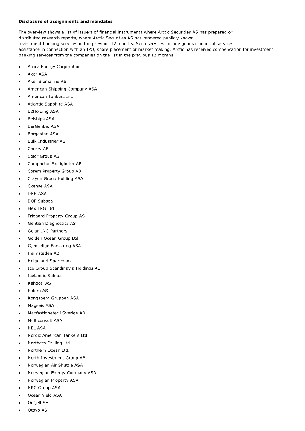 Disclosure of Assignments and Mandates the Overview Shows A