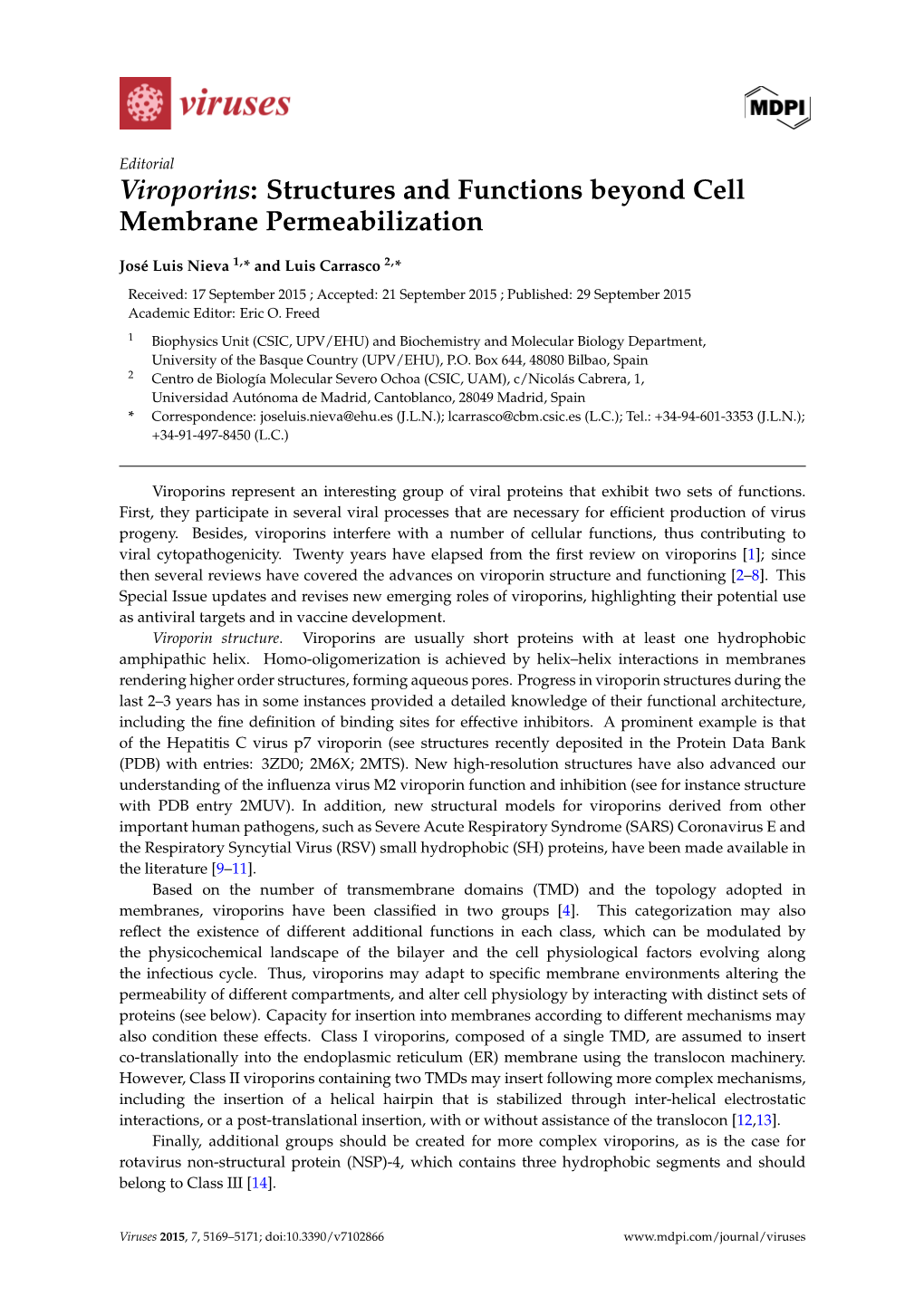 Viroporins: Structures and Functions Beyond Cell Membrane Permeabilization