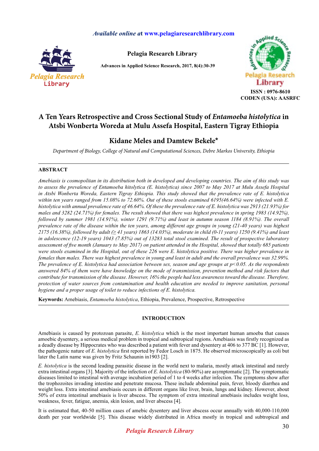 A Ten Years Retrospective and Cross Sectional Study of Entamoeba Histolytica in Atsbi Wonberta Woreda at Mulu Assefa Hospital, Eastern Tigray Ethiopia