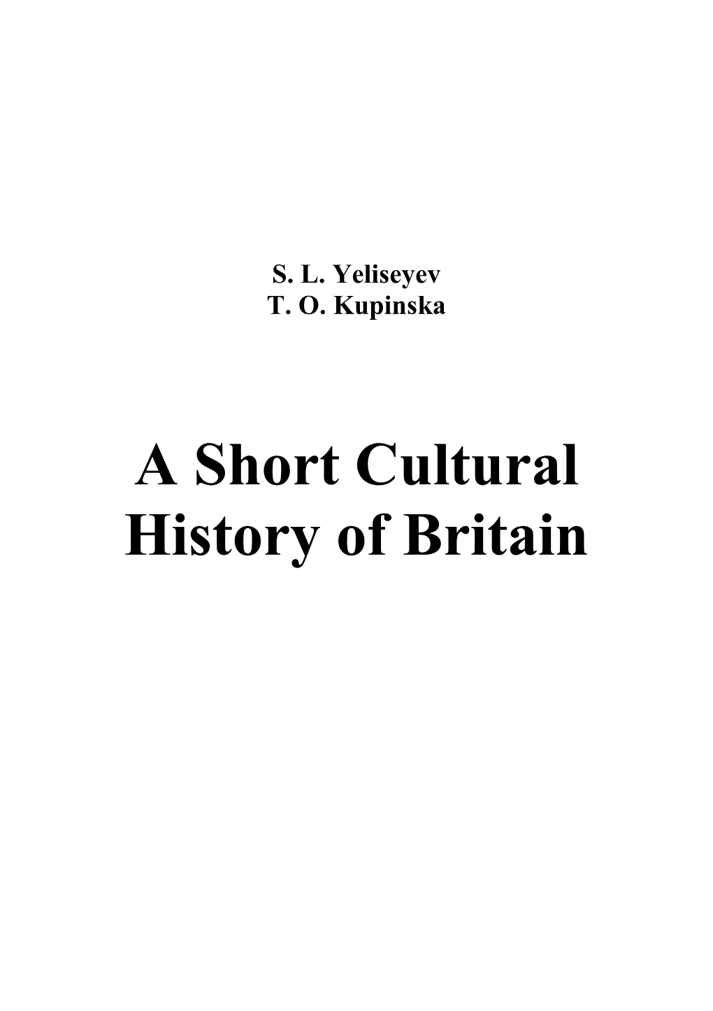 A Short Cultural History of Britain