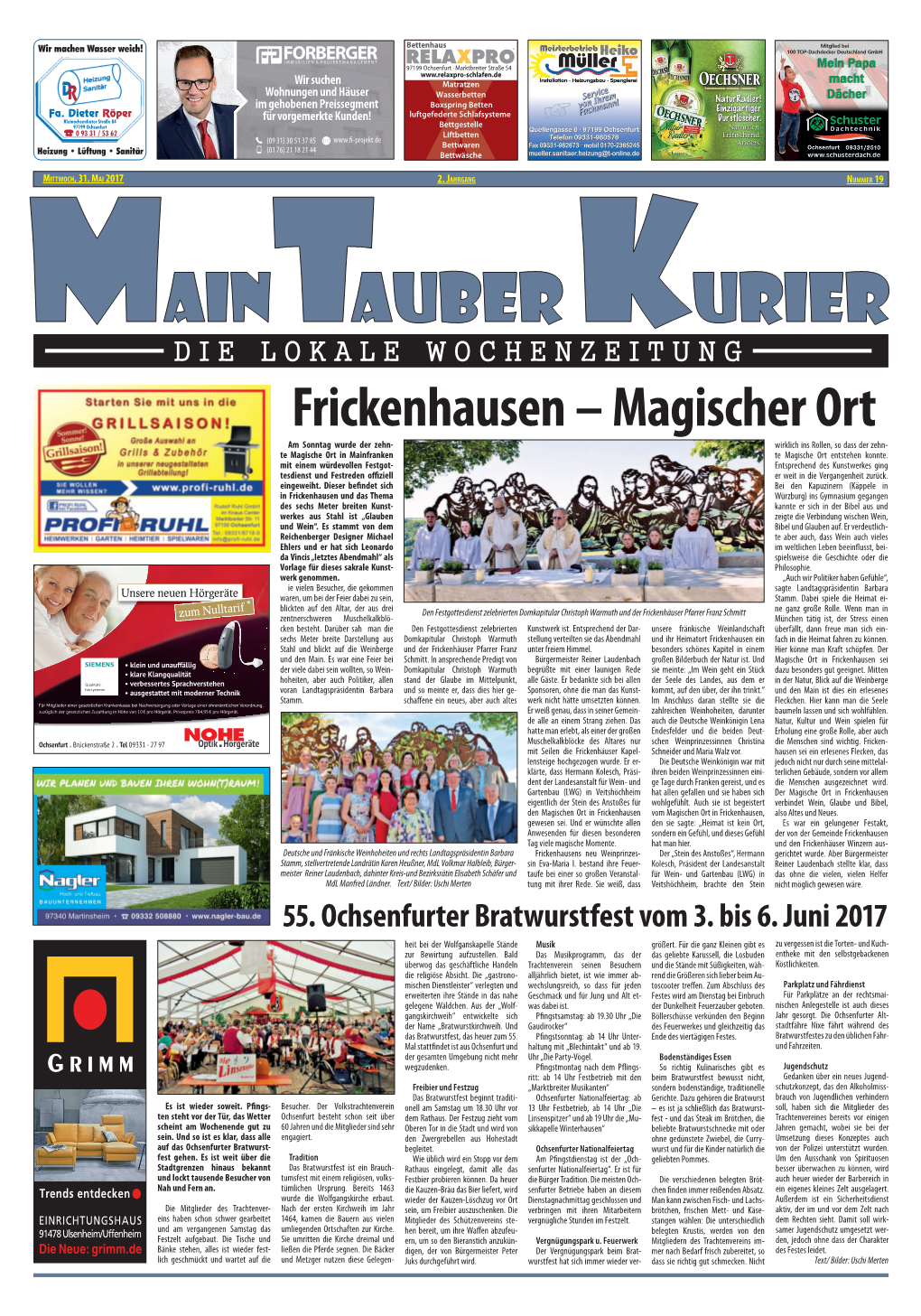 Frickenhausen – Magischer Ort Am Sonntag Wurde Der Zehn- Wirklich Ins Rollen, So Dass Der Zehn- Te Magische Ort in Mainfranken Te Magische Ort Entstehen Konnte