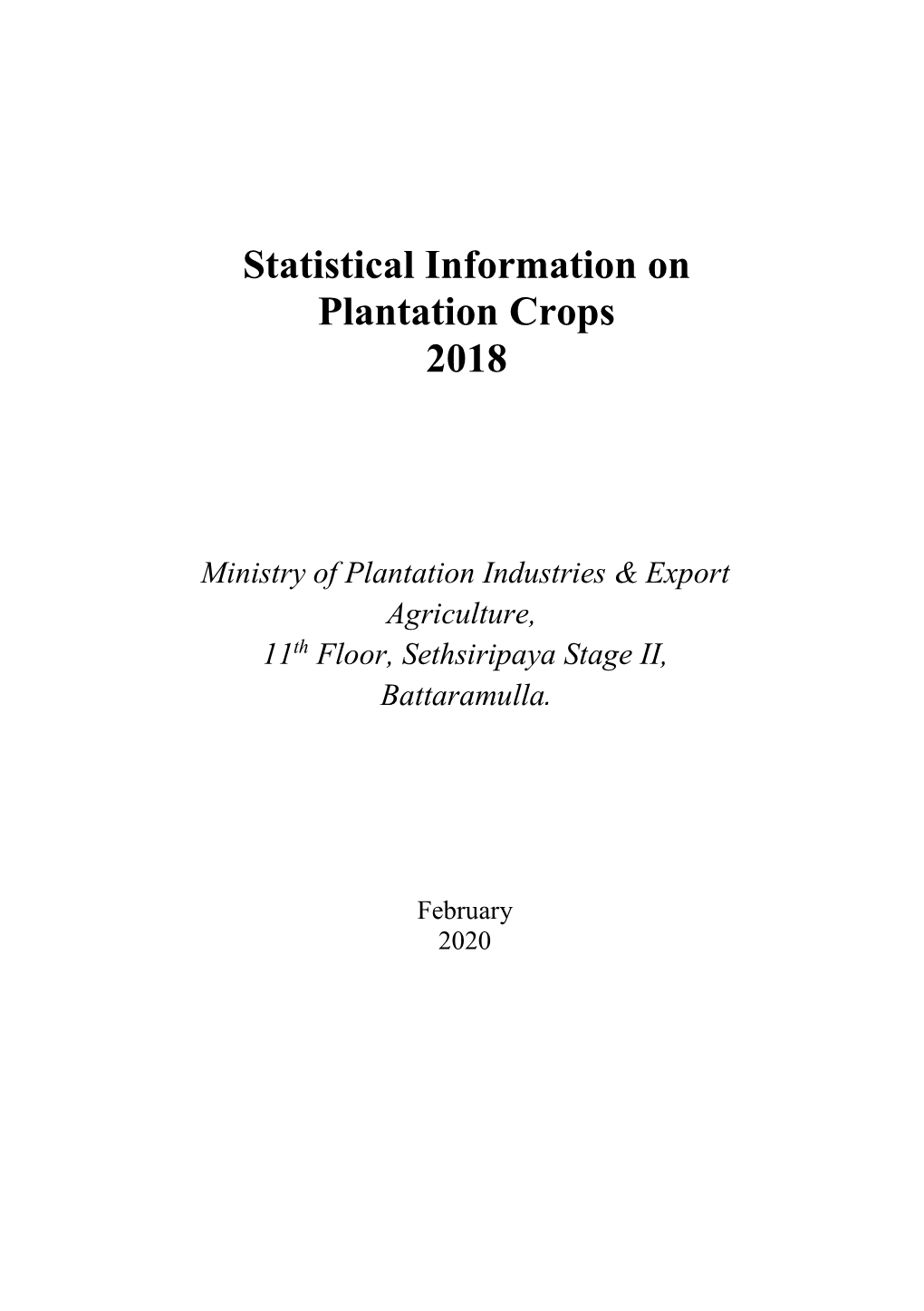 Statistical Information on Plantation Crops 2018
