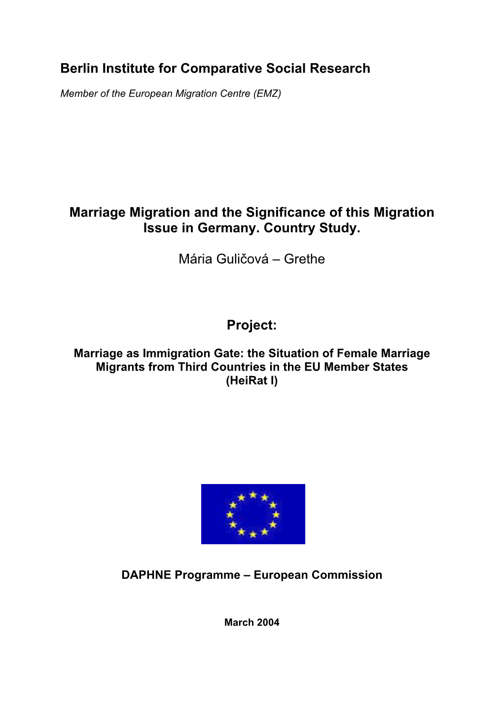 Berlin Institute for Comparative Social Research Marriage Migration And