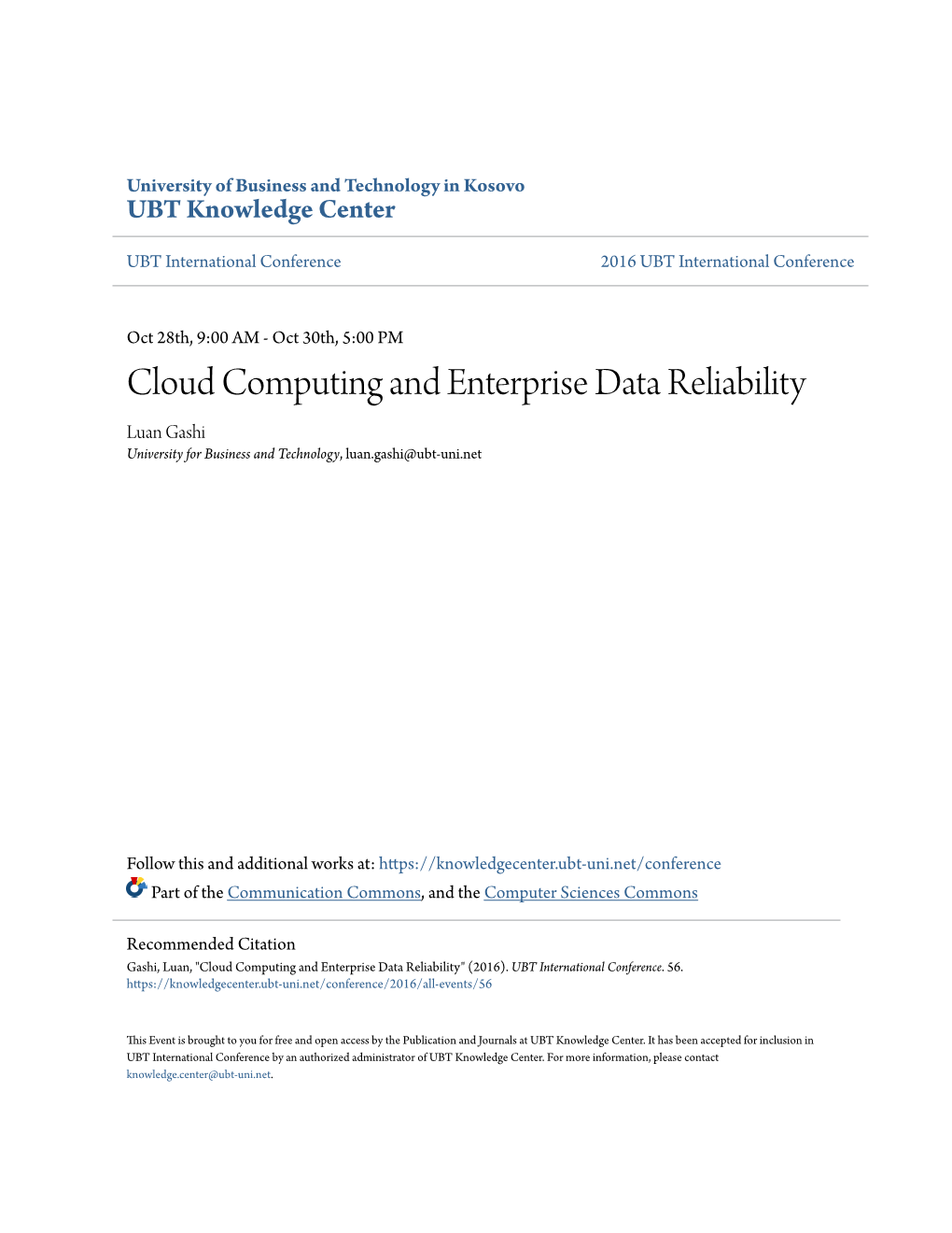 Cloud Computing and Enterprise Data Reliability Luan Gashi University for Business and Technology, Luan.Gashi@Ubt-Uni.Net