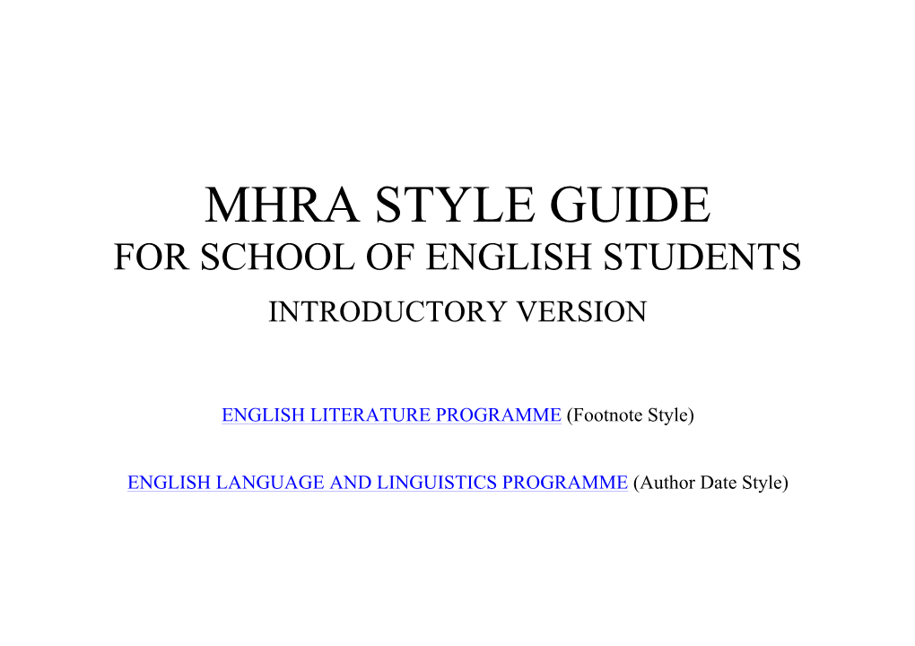 Mhra Style Guide for School of English Students