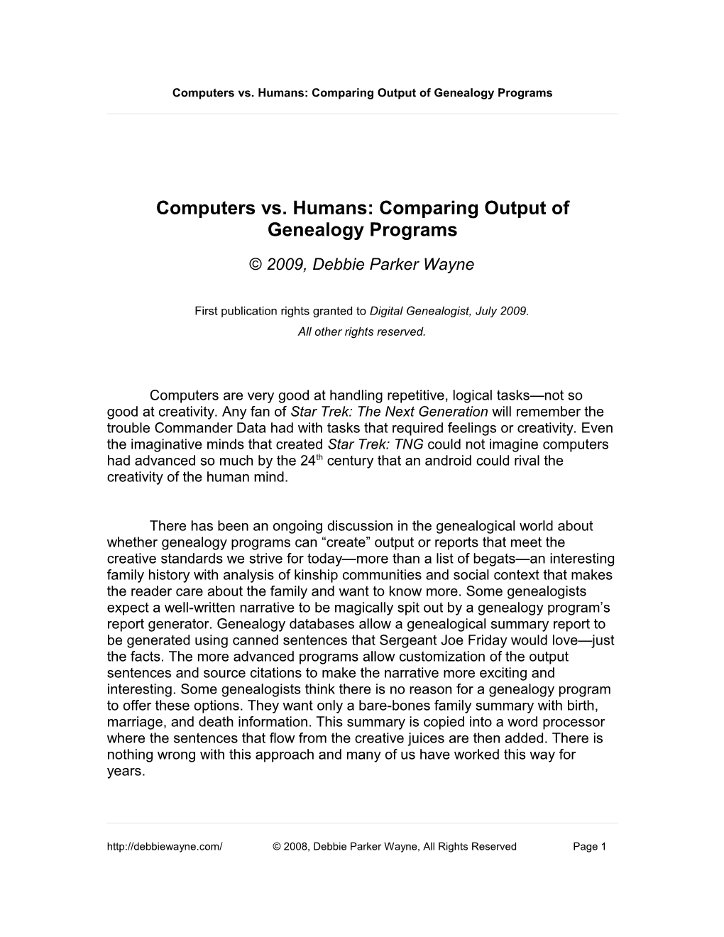 Computers Vs. Humans: Comparing Outputs of Genealogy Programs