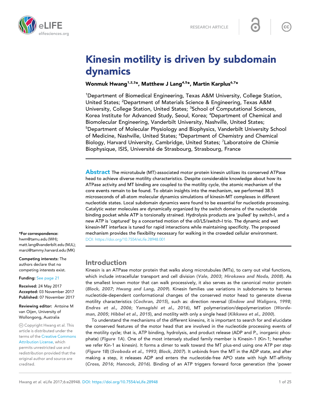 Kinesin Motility Is Driven by Subdomain Dynamics Wonmuk Hwang1,2,3*, Matthew J Lang4,5*, Martin Karplus6,7*