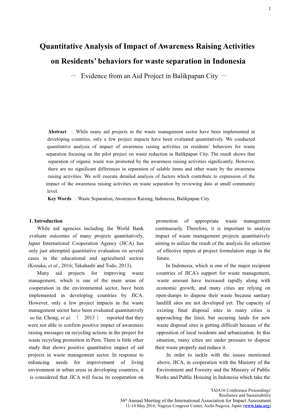 Quantitative Analysis of Impact of Awareness Raising Activities