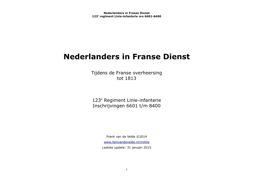 Nederlanders in Franse Dienst 123E Regiment Linie-Infanterie Nrs 6601-8400