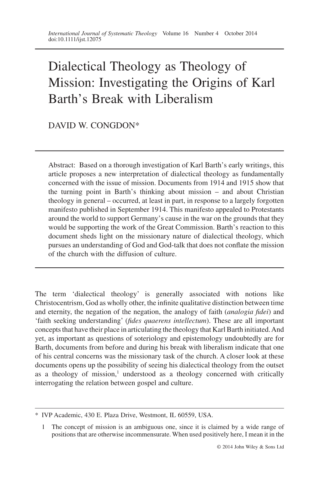 Dialectical Theology As Theology of Mission: Investigating the Origins of Karl Barth’S Break with Liberalism
