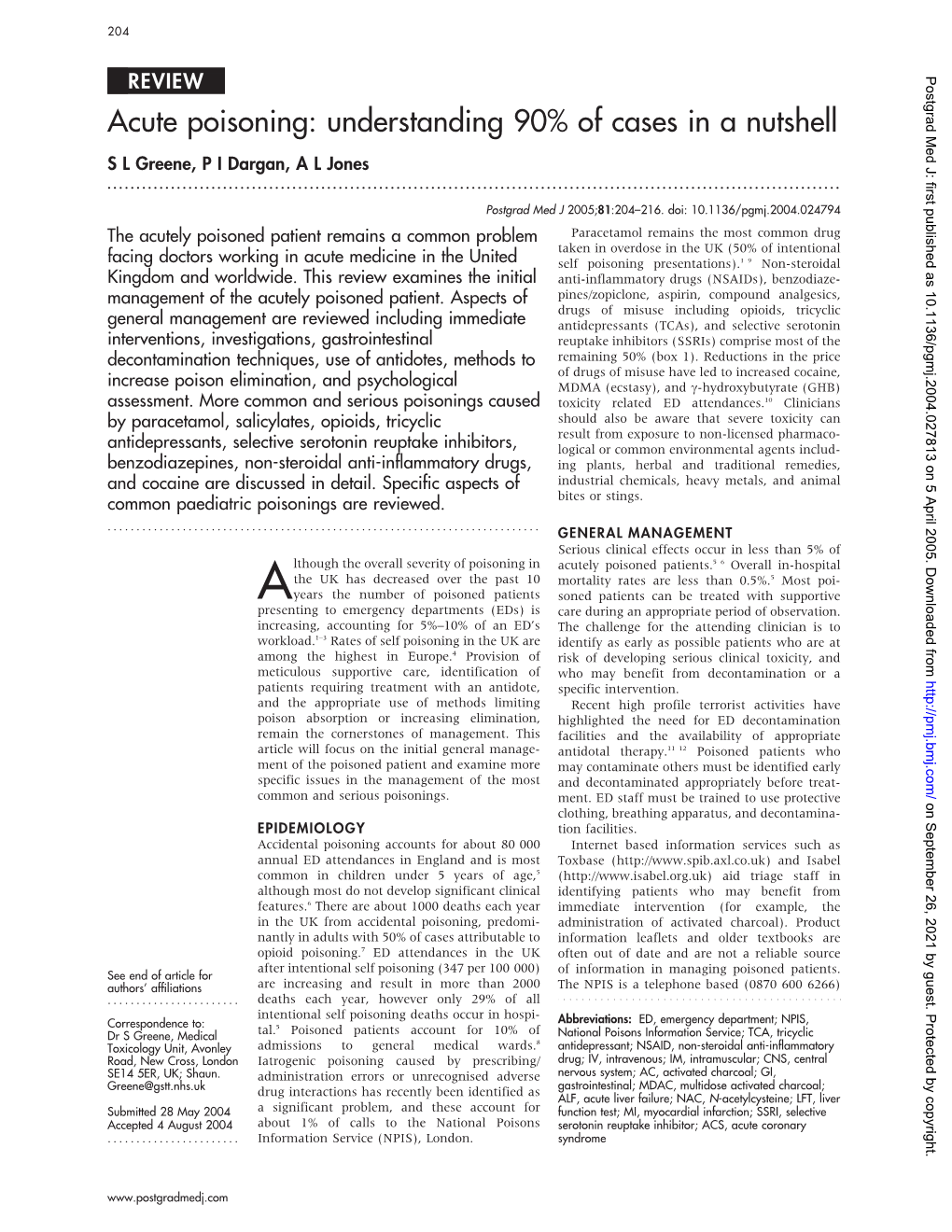 Acute Poisoning: Understanding 90% of Cases in a Nutshell S L Greene, P I Dargan, a L Jones