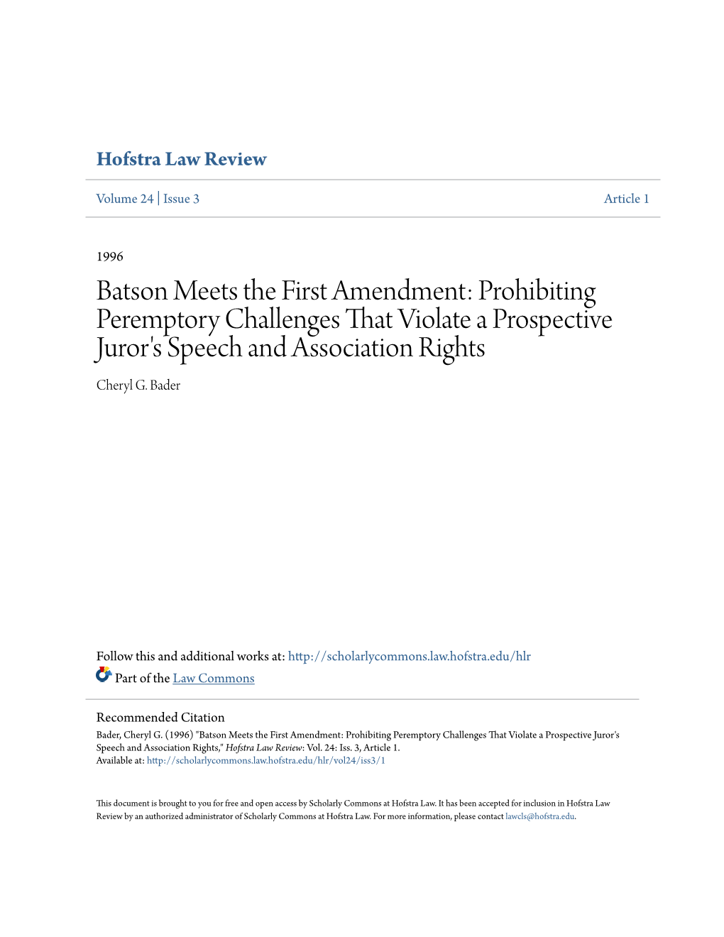 Batson Meets the First Amendment: Prohibiting Peremptory Challenges That Violate a Prospective Juror's Speech and Association Rights Cheryl G