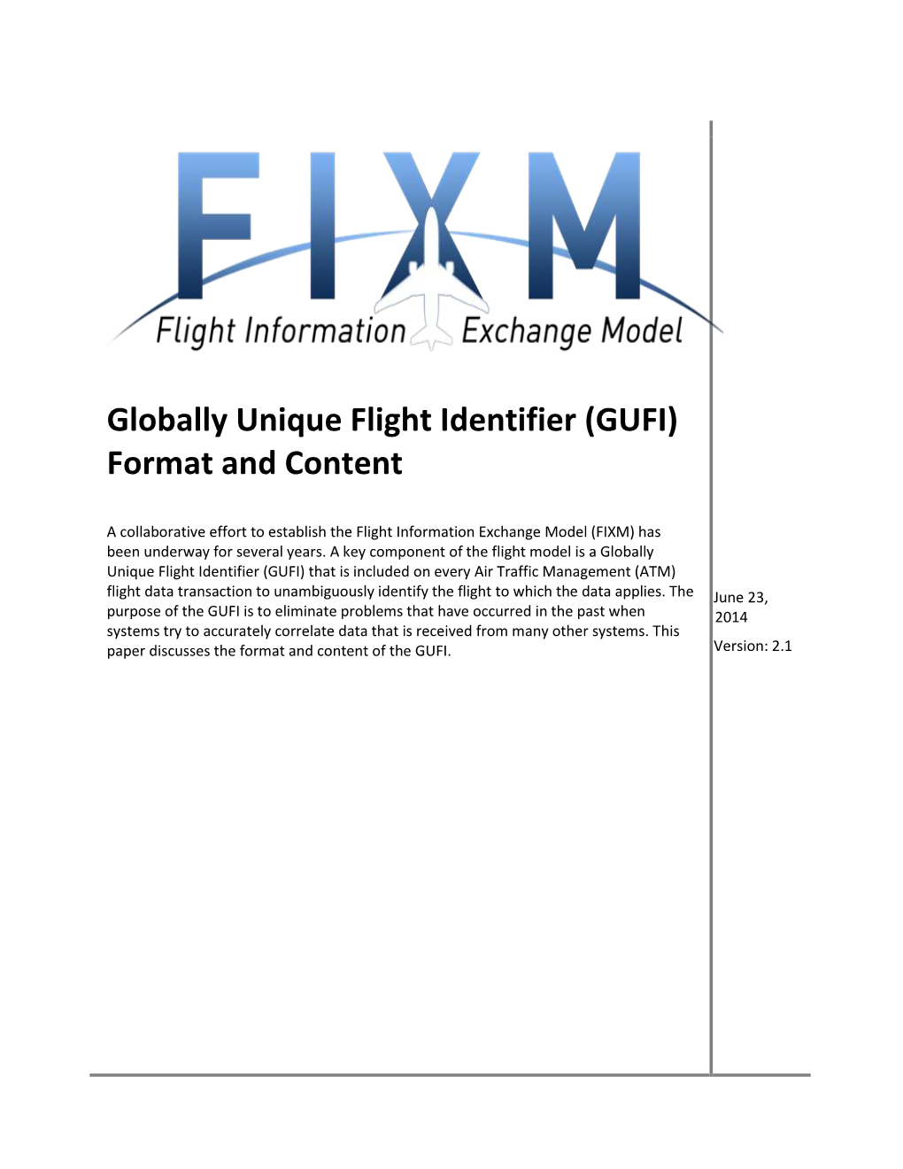 Globally Unique Flight Identifier (GUFI) Format and Content