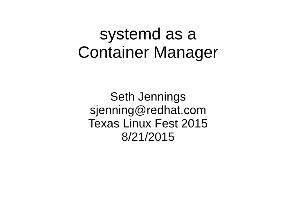 Systemd As a Container Manager