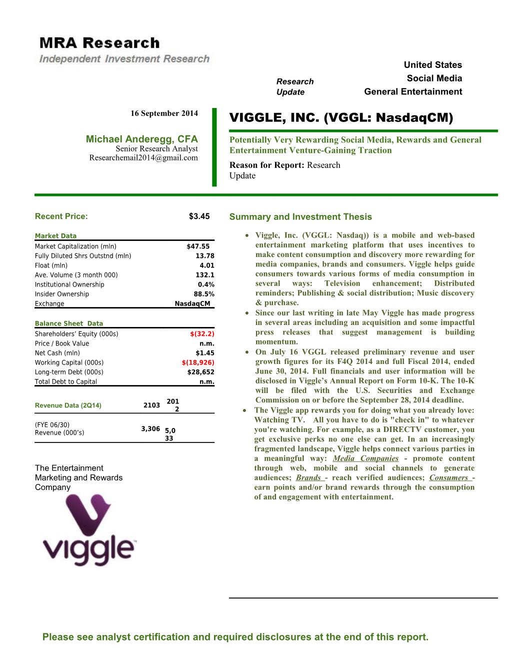 Viggle, Inc. Daily (VGGL $3.45)