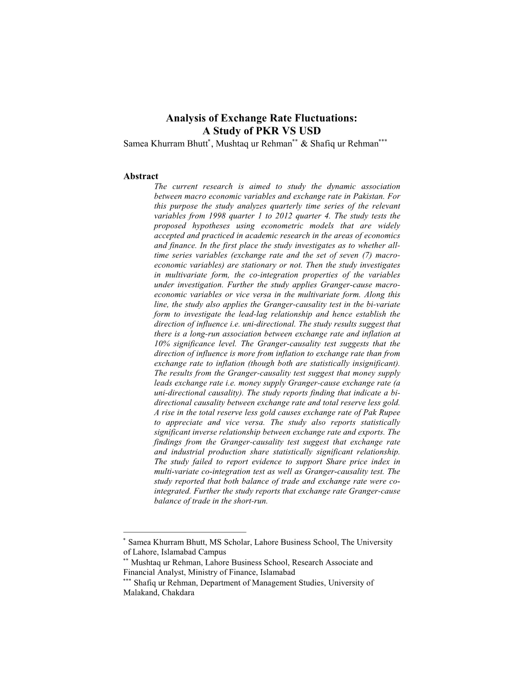 Analysis of Exchange Rate Fluctuations: a Study of PKR VS USD Samea Khurram Bhutt ∗, Mushtaq Ur Rehman ∗∗ & Shafiq Ur Rehman ∗∗∗