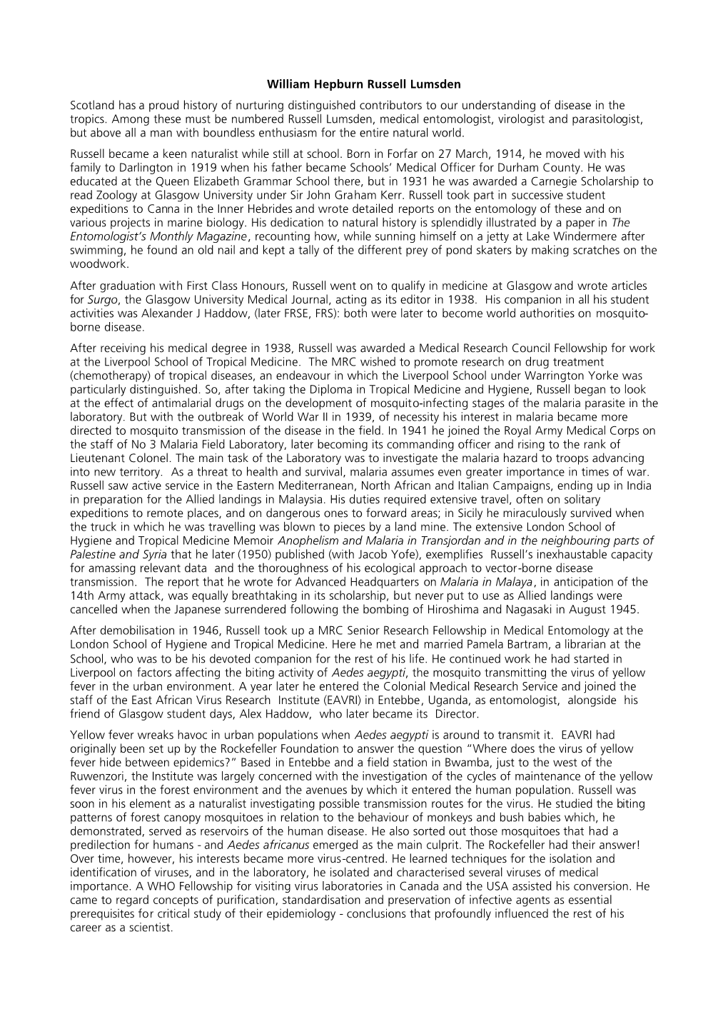 William Hepburn Russell Lumsden Scotland Has a Proud History of Nurturing Distinguished Contributors to Our Understanding of Disease in the Tropics