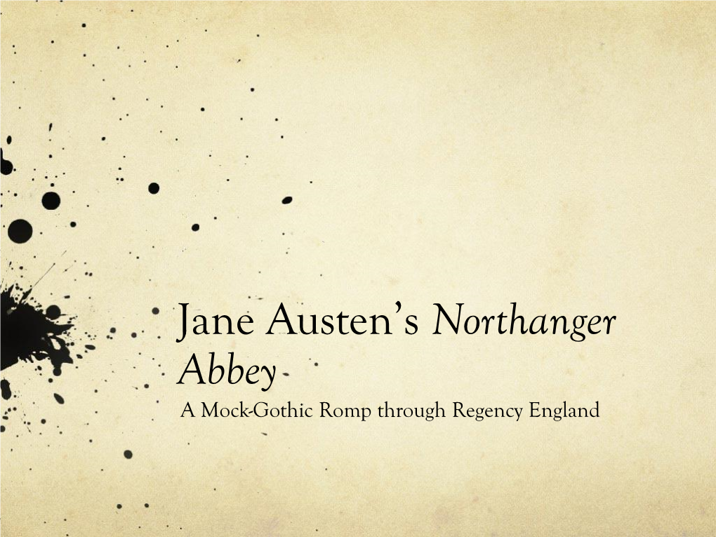 Jane Austen's Northanger Abbey