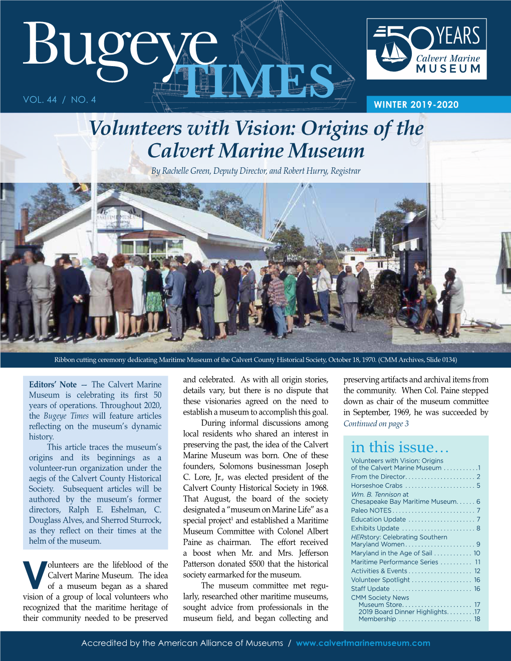 Volunteers with Vision: Origins of the Calvert Marine Museum by Rachelle Green, Deputy Director, and Robert Hurry, Registrar