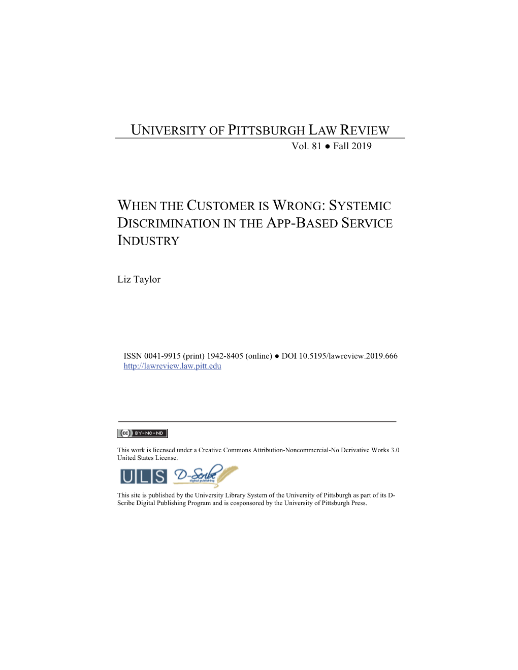 When the Customer Is Wrong: Systemic Discrimination in the App-Based Service Industry University of Pittsburgh Law Review