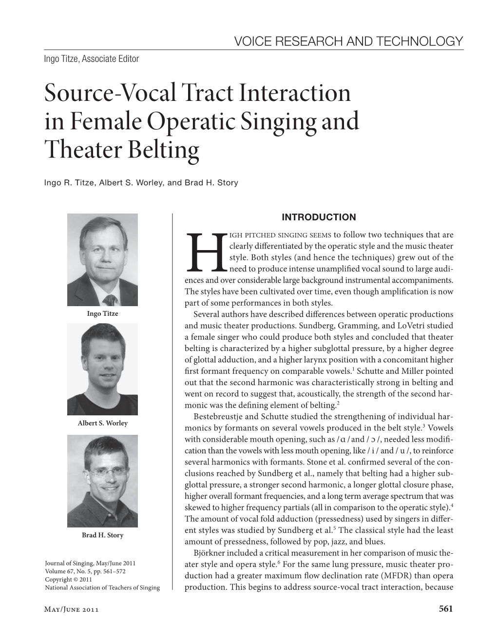 Source-Vocal Tract Interaction in Female Operatic Singing and Theater Belting