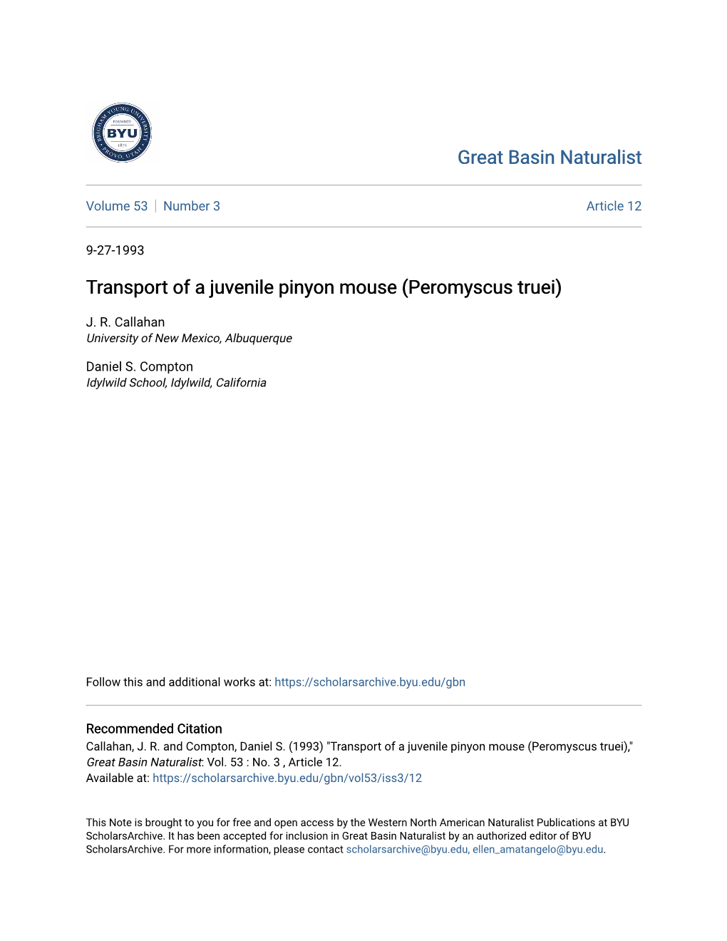 Transport of a Juvenile Pinyon Mouse (Peromyscus Truei)