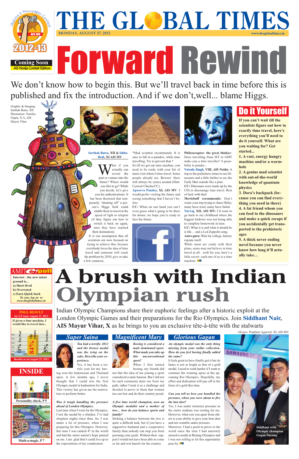 A Brush with Indian Olympian Rush