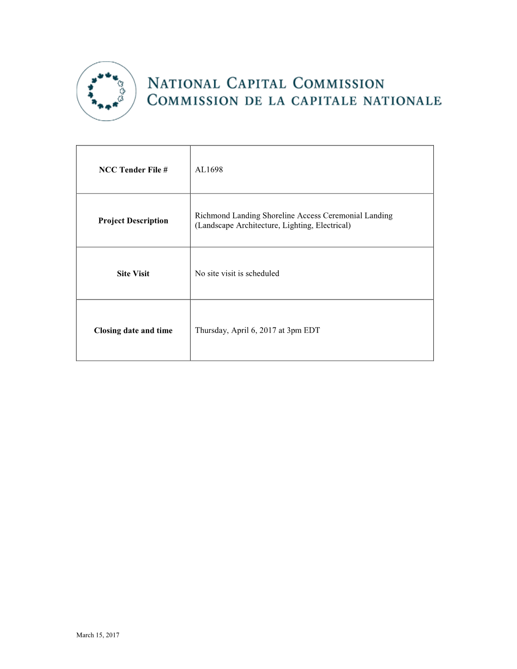 NCC Tender File # AL1698 Project Description Richmond Landing Shoreline Access Ceremonial Landing (Landscape Architecture, Light