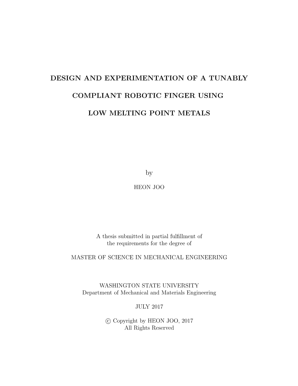 Design and Experimentation of a Tunably Compliant Robotic Finger