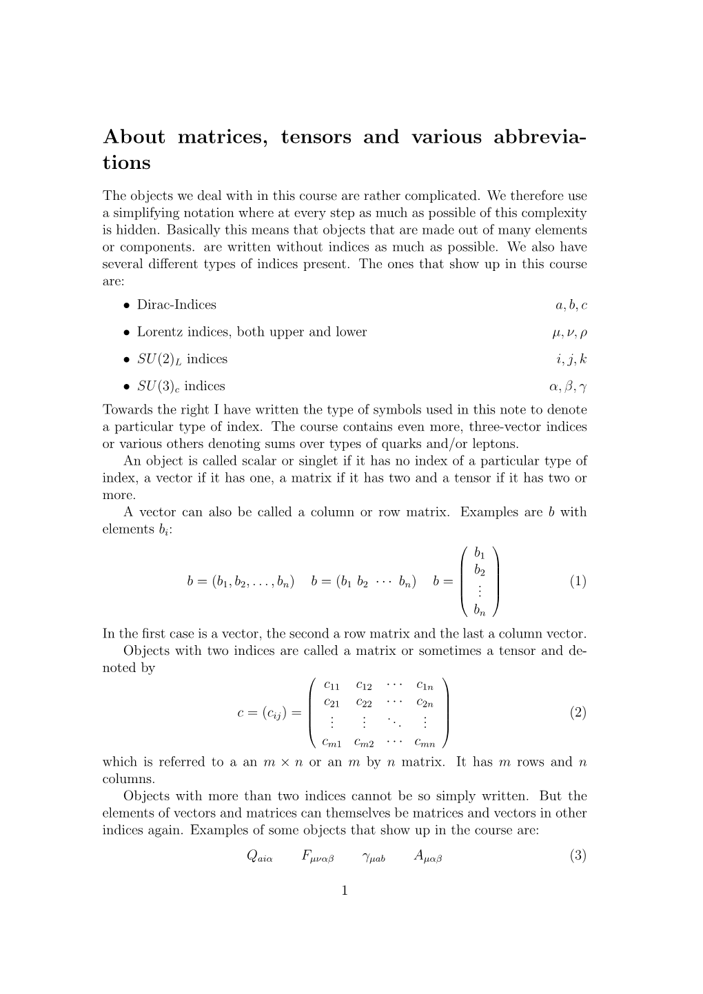 About Matrices, Tensors and Various Abbrevia- Tions