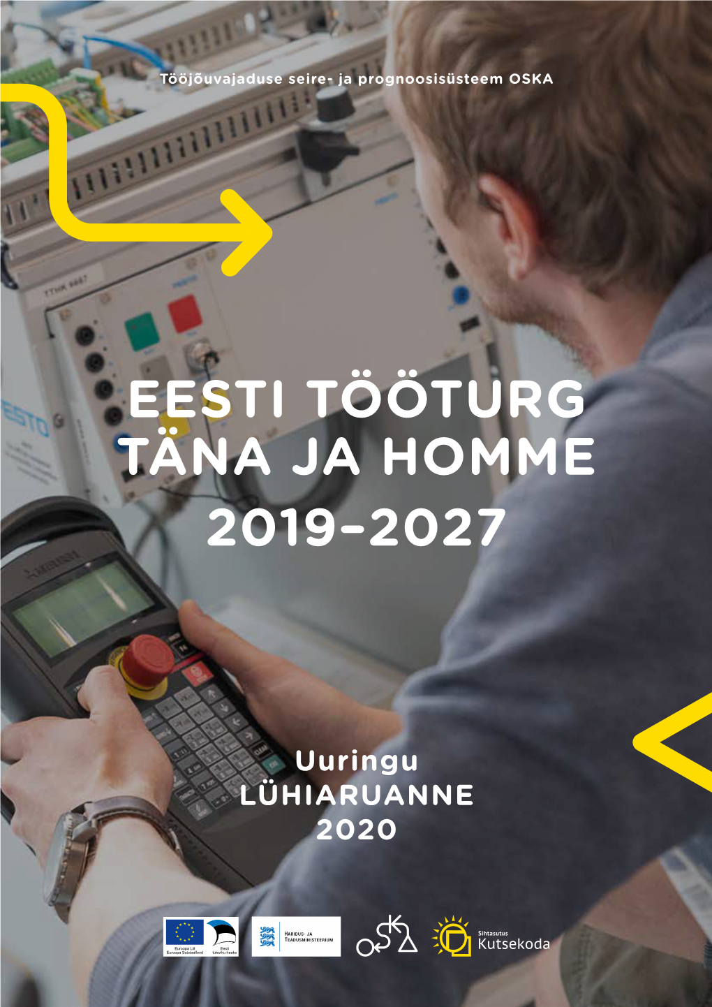 Eesti Tööturg Täna Ja Homme 2019–2027