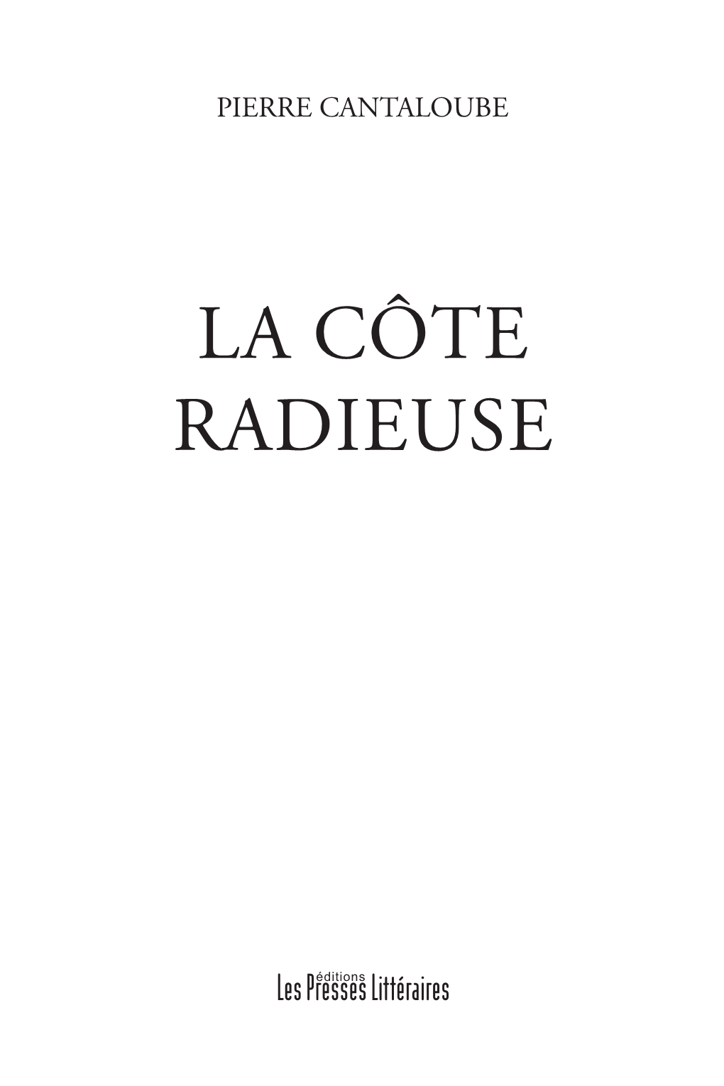 La Côte Radieuse