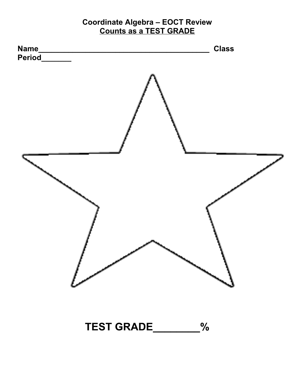 Coordinate Algebra EOCT Review