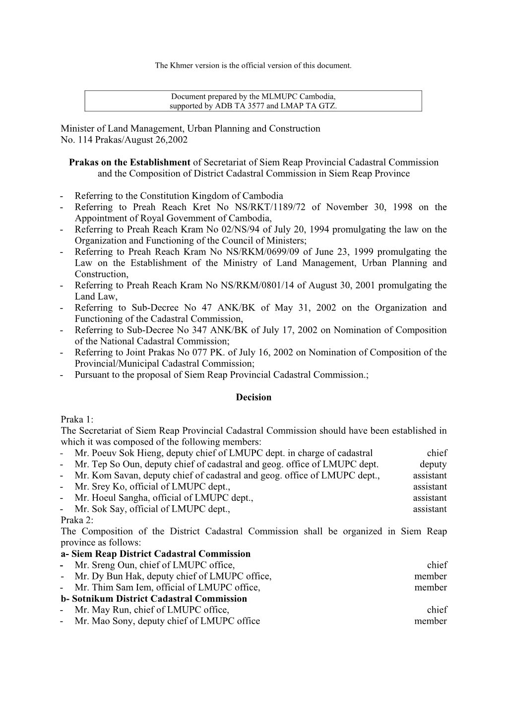 Prakas on the Establishment of Secretariat of Siem Reap Provincial Cadastral Commission and the Composition of District Cadastral Commission in Siem Reap Province