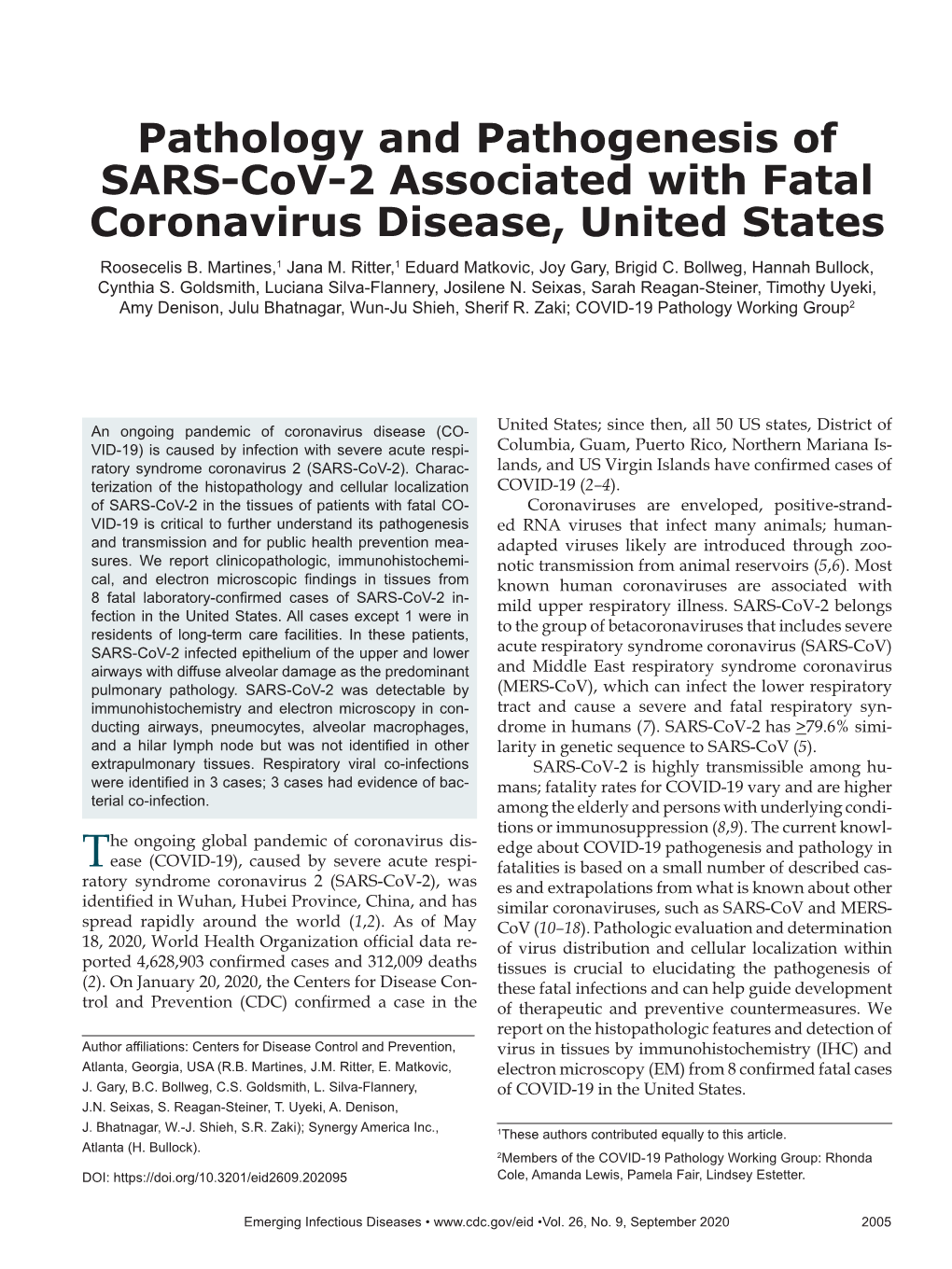 Pathology and Pathogenesis of SARS-Cov-2 Associated with Fatal Coronavirus Disease, United States Roosecelis B