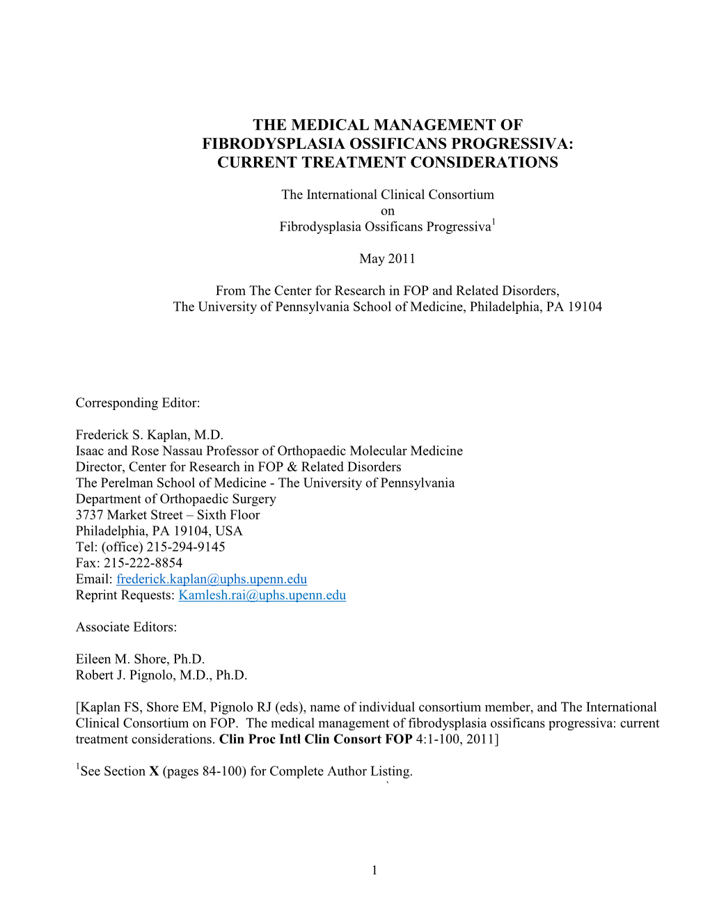 The Medical Management of Fibrodysplasia Ossificans Progressiva: Current Treatment Considerations