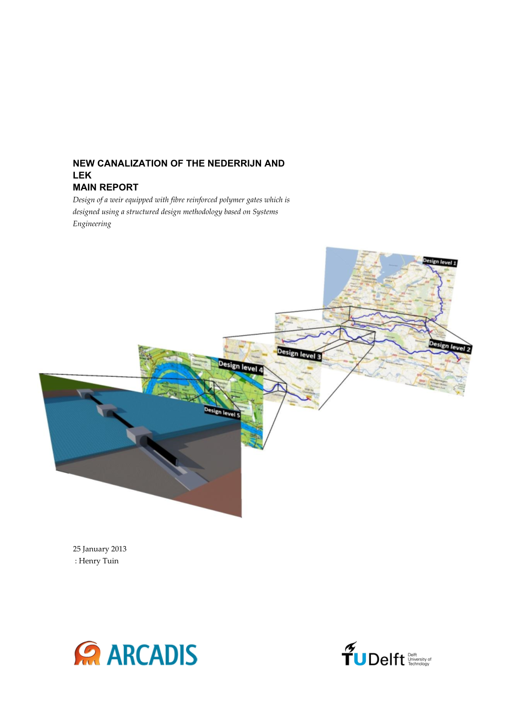 New Canalization of the Nederrijn and Lek Main