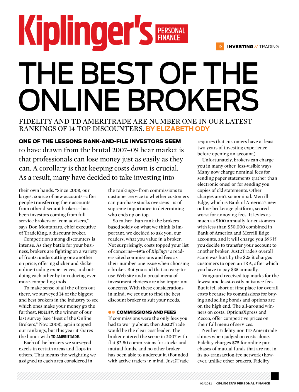The Best of the Online Brokers Fidelity and TD Ameritrade Are Number One in Our Latest Rankings of 14 Top Discounters