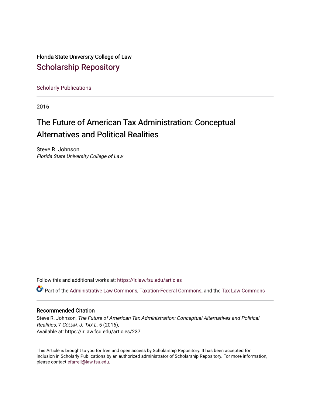The Future of American Tax Administration: Conceptual Alternatives and Political Realities