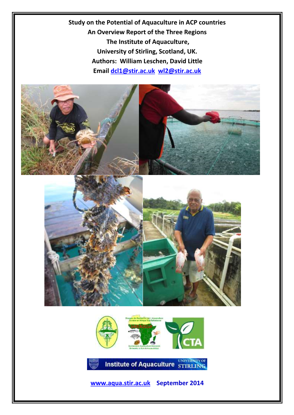 Study on the Potential of Aquaculture in ACP Countries an Overview Report of the Three Regions the Institute of Aquaculture, University of Stirling, Scotland, UK